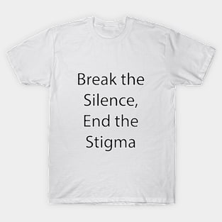 Mental Health Quote 21 T-Shirt